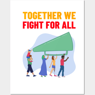 Equality for all! We are united. Posters and Art